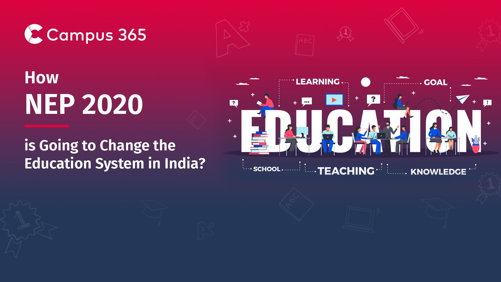 NEP 2020 of India - Campus 365